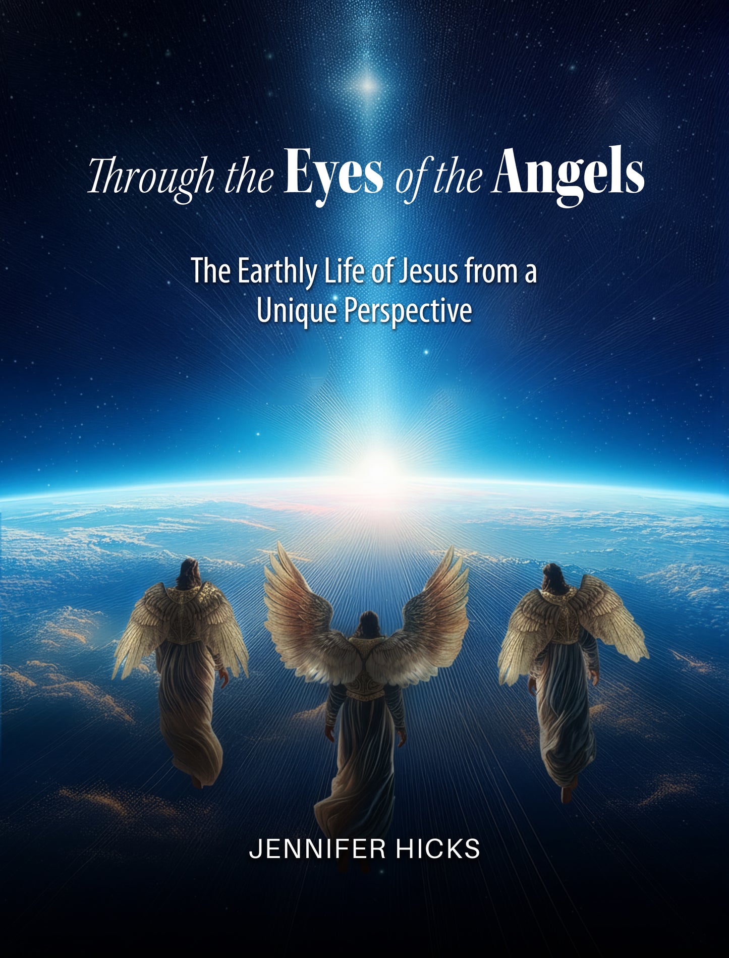 Through the Eyes of the Angels